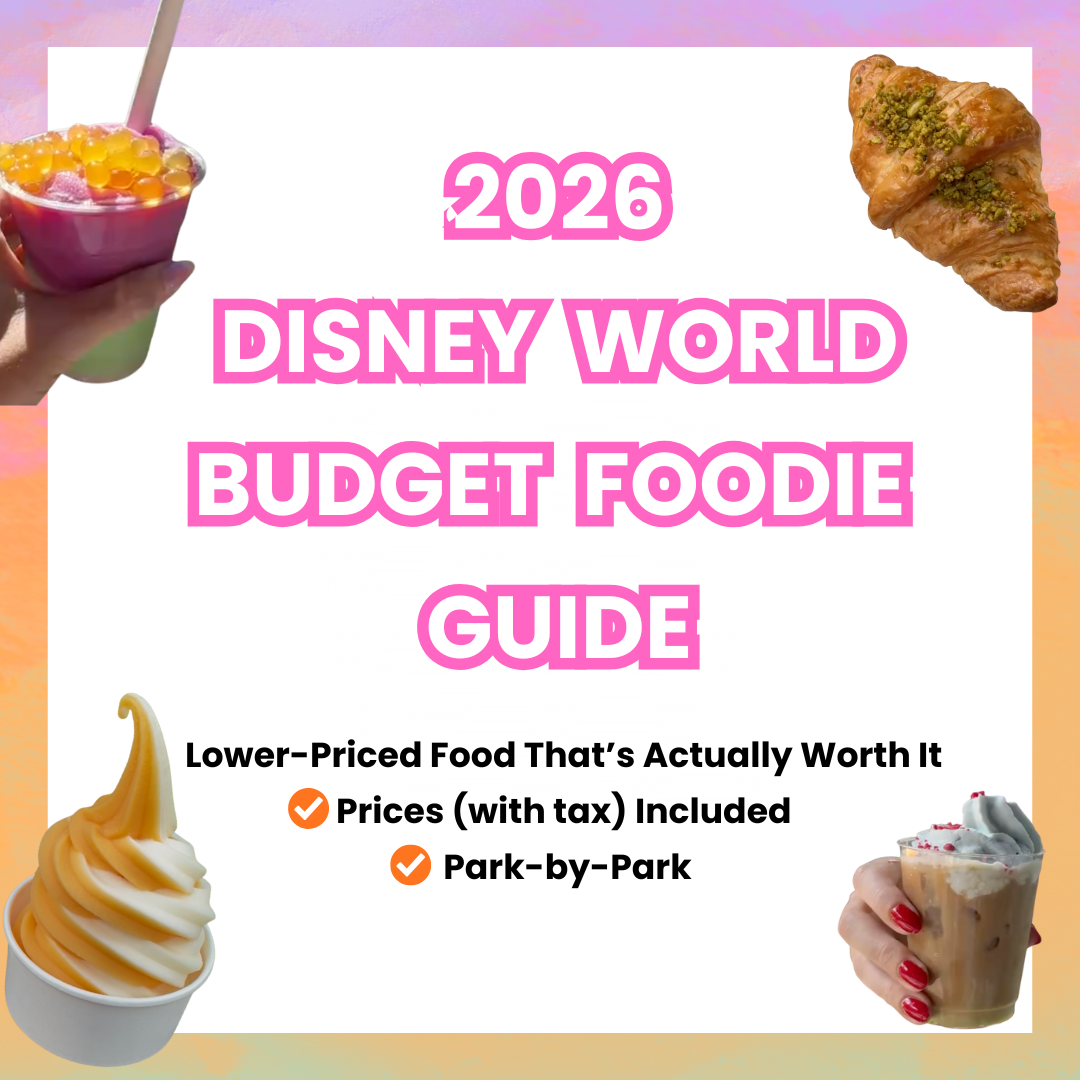 2026 Disney World Budget Foodie Guide (for non-Disney Dining Plan Guests) by @parkhopwithamber