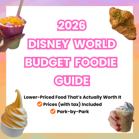 2026 Disney World Budget Foodie Guide (for non-Disney Dining Plan Guests) by @parkhopwithamber