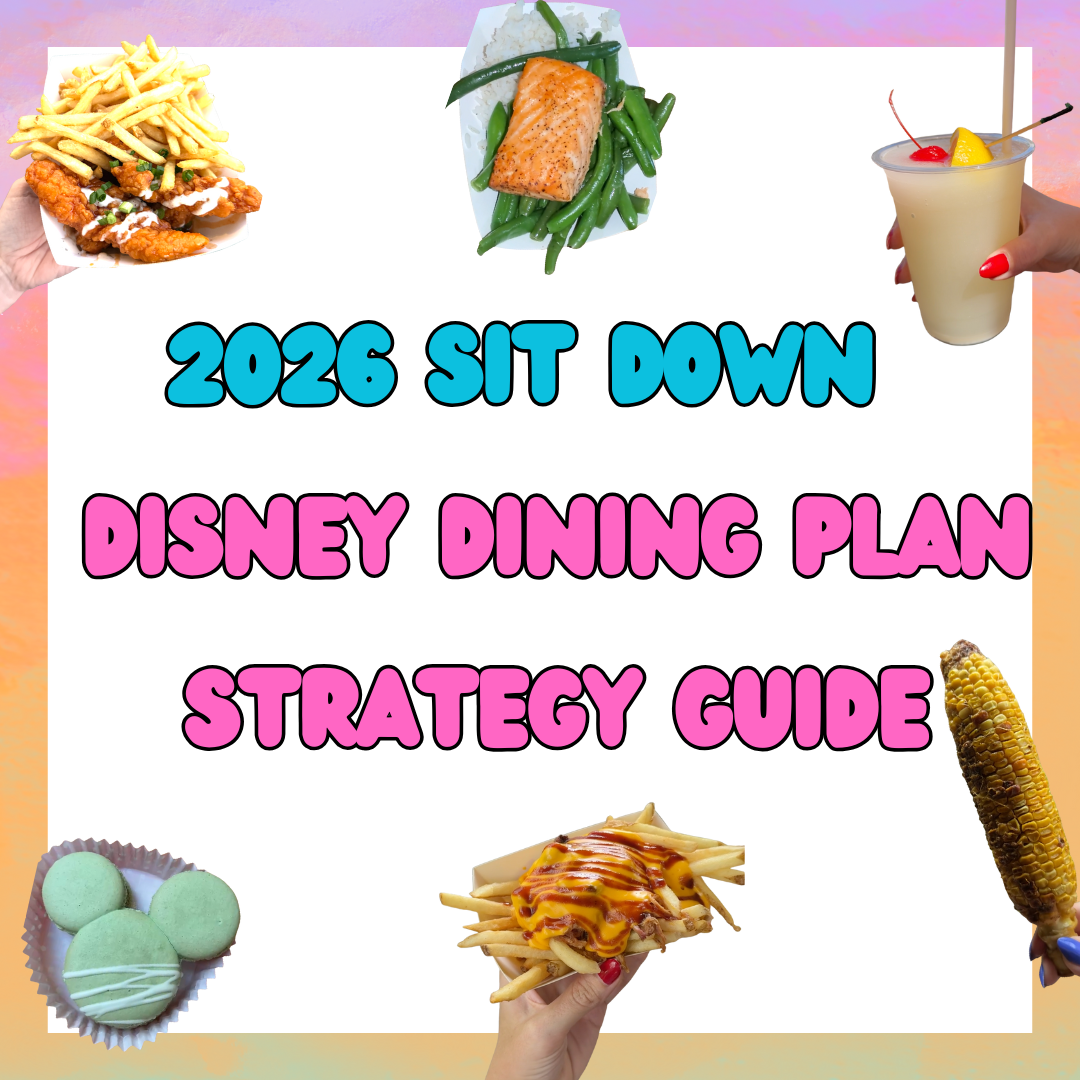 Sit Down Disney Dining Plan (DDP) Guide - by @parkhopwithamber